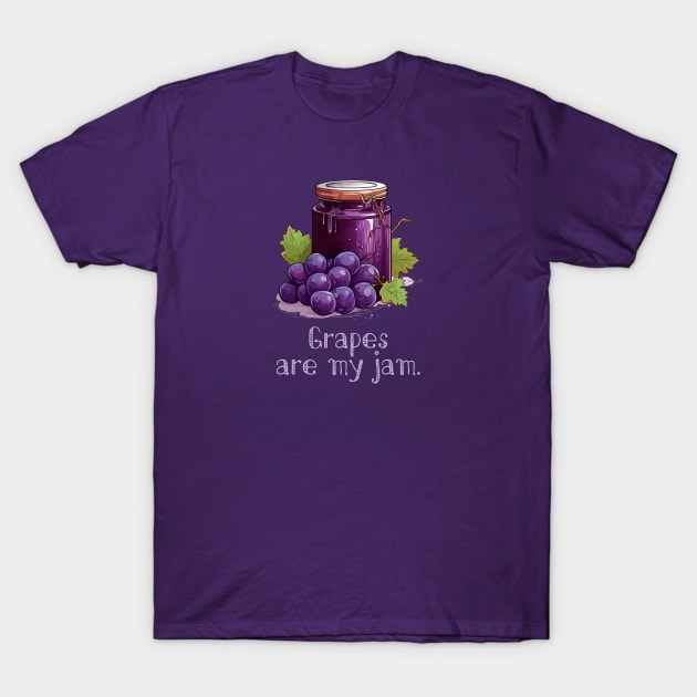 Grapes are My Jam T-Shirt by Shirt for Brains